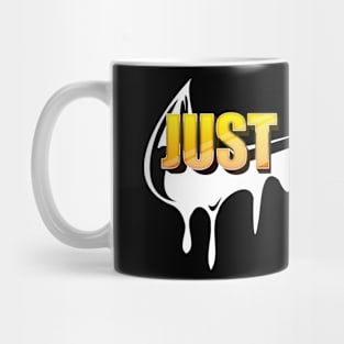 Just Lick it! Mug